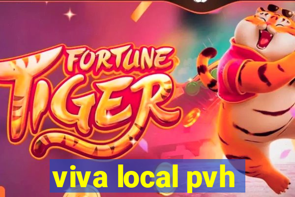 viva local pvh